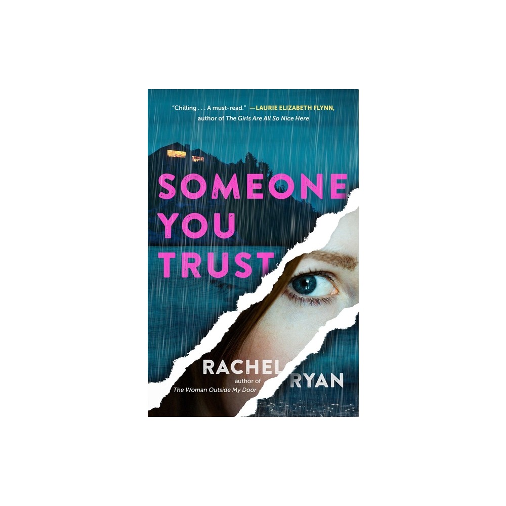 Someone You Trust - by Rachel Ryan (Paperback)