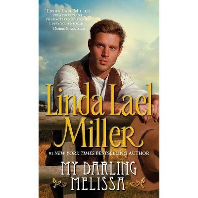 My Darling Melissa - by  Linda Lael Miller (Paperback)