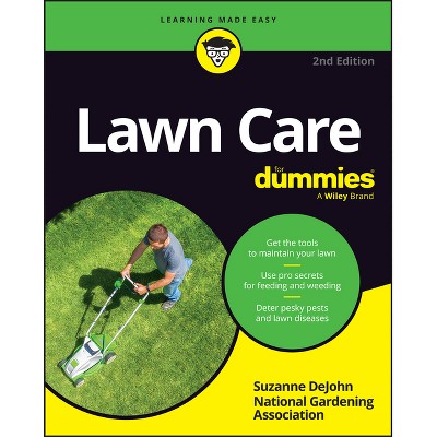 Lawn Care for Dummies - 2nd Edition by  Suzanne DeJohn & National Gardening Association (Paperback)