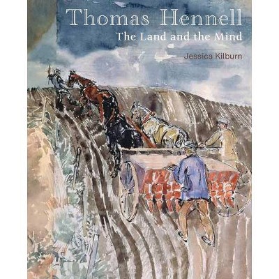 Thomas Hennell - by  Jessica Kilburn (Hardcover)