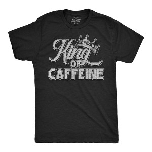 Mens Funny T Shirts King Of Caffeine Sarcastic Coffee Lovers Graphic Novelty Tee For Men - Crazy Dog Men's T Shirt For Coffee Lovers - 1 of 4