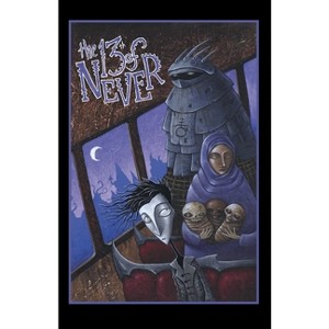 13th of Never - by  Crab Scrambly (Paperback) - 1 of 1
