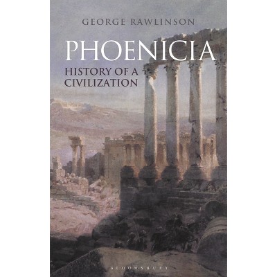 Phoenicia - by  George Rawlinson (Paperback)