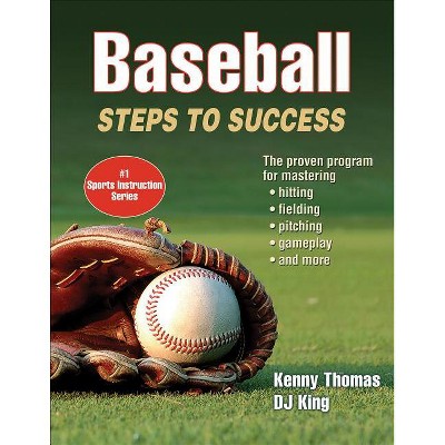 Baseball - (Sts (Steps to Success Activity) by  Kenny Thomas & Dj King (Paperback)