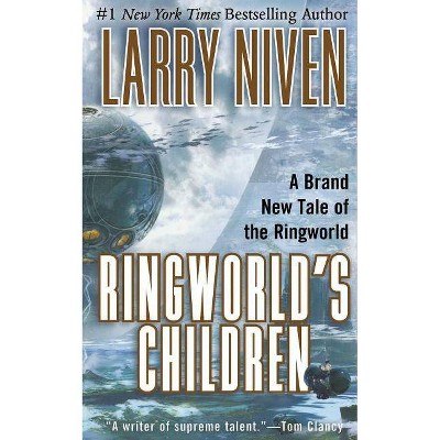 Ringworld's Children - by  Larry Niven (Paperback)