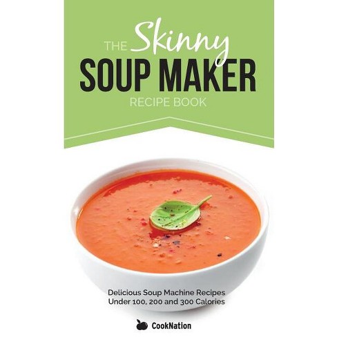 Soup Maker Recipe Book: Easy Made Cookbook Book Cook Books Recipes Cookery  Cleanse