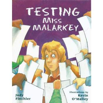Testing Miss Malarkey - by  Judy Finchler (Paperback)