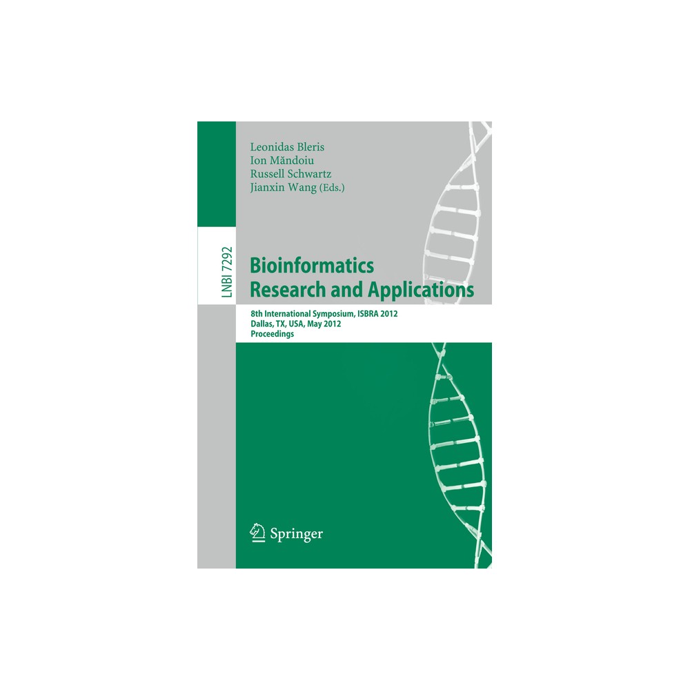 Bioinformatics Research and Applications - by Leonidas Bleris & Ion Mandoiu & Russell Schwartz & Jianxin Wang (Paperback)