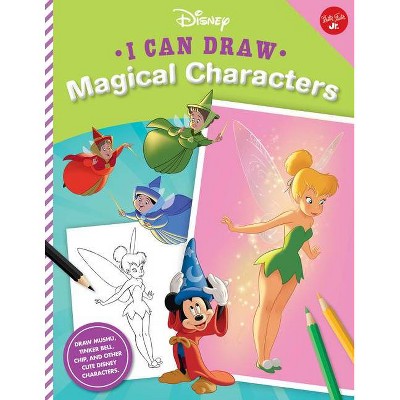 I Can Draw Disney: Magical Characters, 1 - (Licensed I Can Draw) by  Disney Storybook Artists (Paperback)