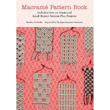 Macrame Pattern Book - by  Marchen Art (Paperback)