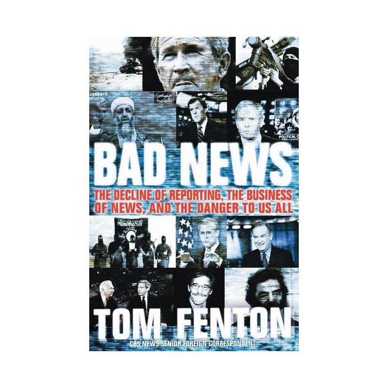Bad News - by  Tom Fenton (Paperback), 1 of 2