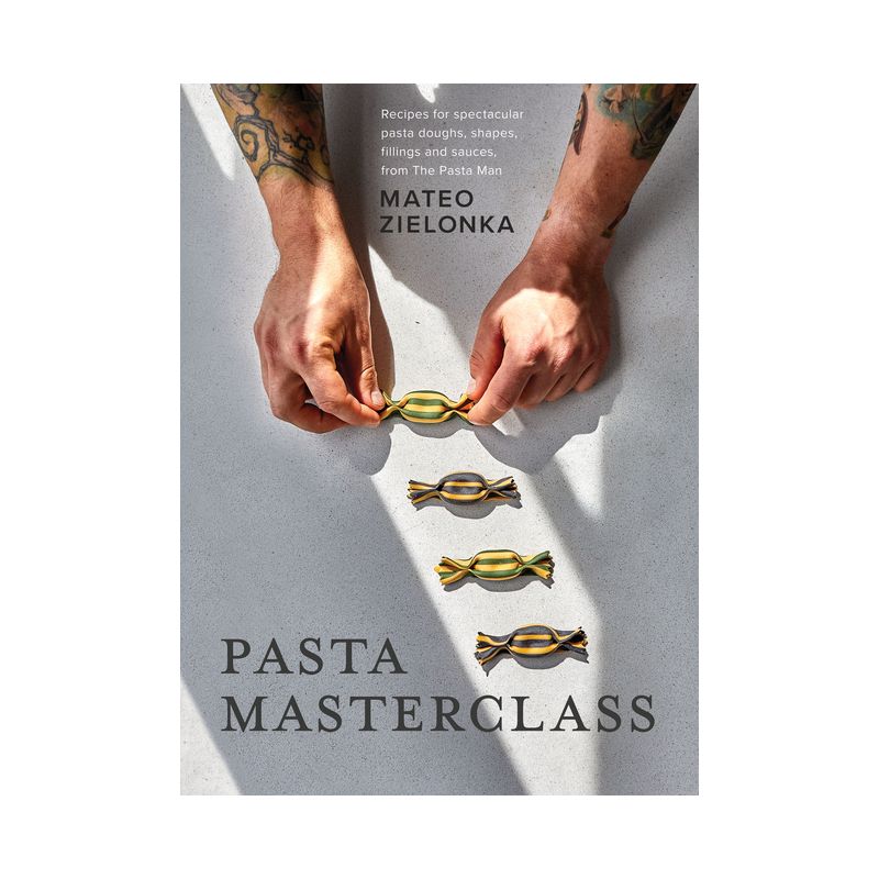 Pasta Masterclass - by  Mateo Zielonka (Hardcover), 1 of 2