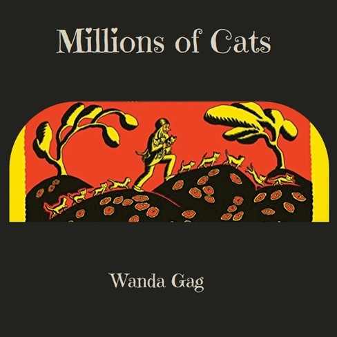 Millions Of Cats - By Wanda Gag (paperback) : Target