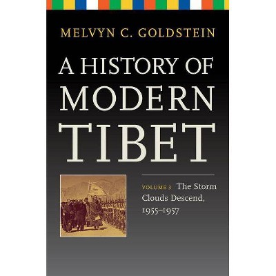 A History of Modern Tibet, Volume 3 - (Philip E. Lilienthal Books) by  Melvyn C Goldstein (Hardcover)