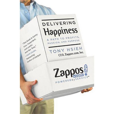 Delivering Happiness - by  Tony Hsieh (Hardcover)