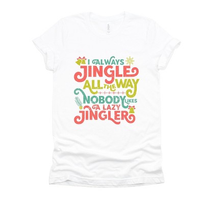 Simply Sage Market Nobody Likes A Lazy Jingler Short Sleeve Tee