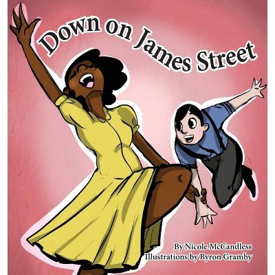 Down on James Street - by  Nicole McCandless (Paperback)