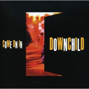 Downchild - Come on in (CD) - 1 of 1