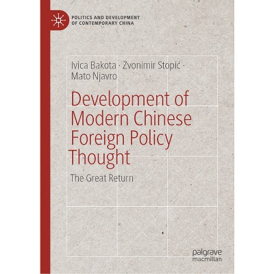 Development of Modern Chinese Foreign Policy Thought - (Politics and Development of Contemporary China) (Hardcover)