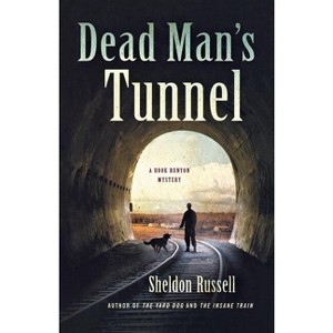 Dead Man's Tunnel - (Hook Runyon Mystery) by  Sheldon Russell (Paperback) - 1 of 1