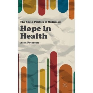 Hope in Health - by  Kenneth A Loparo (Hardcover) - 1 of 1