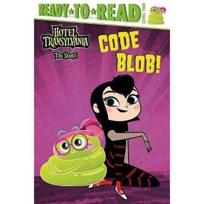 Code Blob! - (Hotel Transylvania: The) (Hardcover)