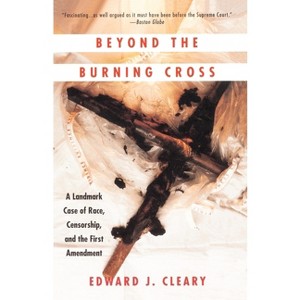 Beyond the Burning Cross - by  Edward J Cleary (Paperback) - 1 of 1