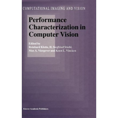 Performance Characterization in Computer Vision - (Computational Imaging and Vision) (Hardcover)