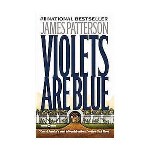 Violets Are Blue ( Alex Cross) (Paperback) by James Patterson - image 1 of 1