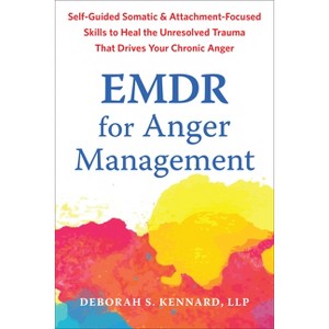 EMDR for Anger Management - by  Deborah S Kennard (Paperback) - 1 of 1