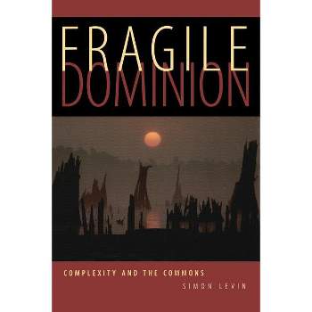 Fragile Dominion - (Helix Books) by  Simon Levin (Paperback)