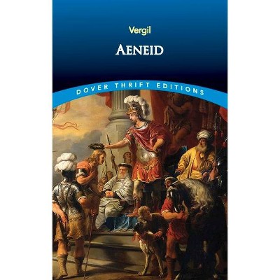 Aeneid - (Dover Thrift Editions) by  Virgil (Paperback)