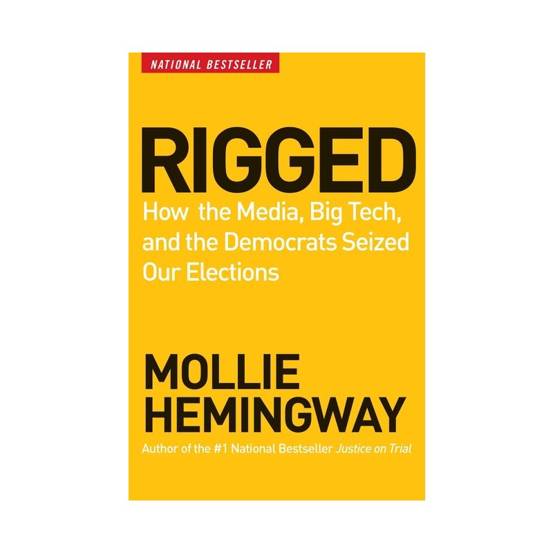 Rigged - by  Mollie Hemingway (Hardcover), 1 of 2