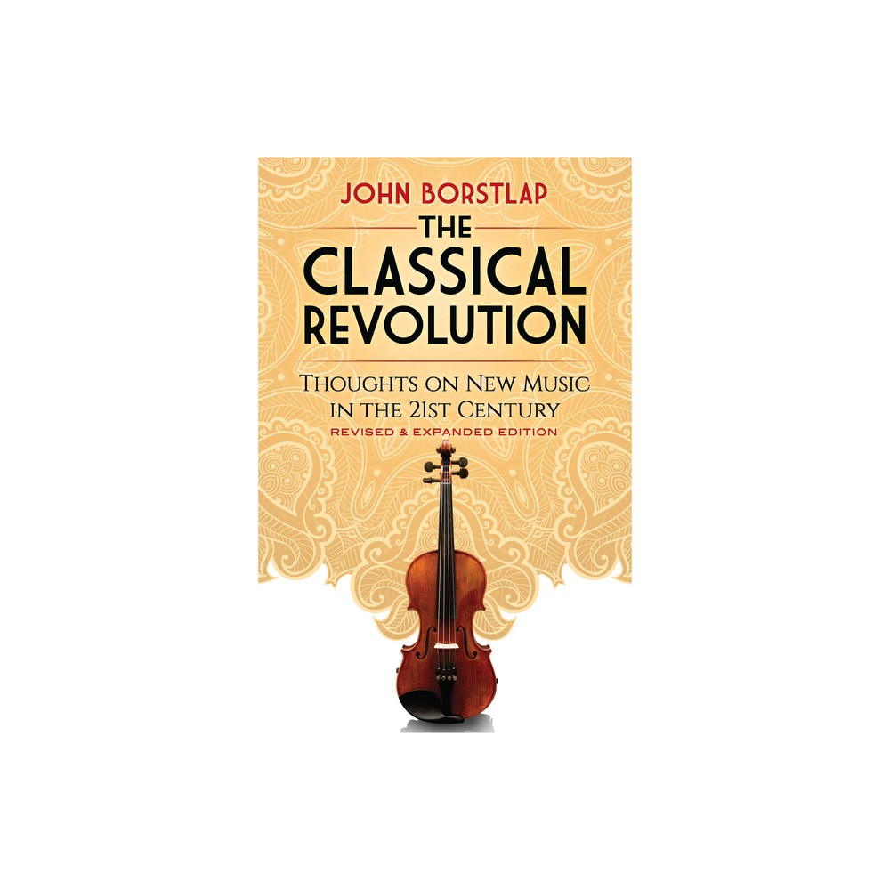 ISBN 9780486814483 product image for The Classical Revolution - (Dover Books on Music: Analysis) by John Borstlap (Pa | upcitemdb.com