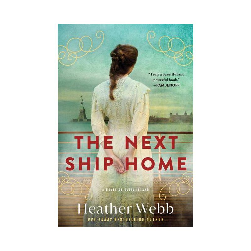The Next Ship Home - by  Heather Webb (Paperback), 1 of 2