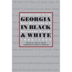 Georgia in Black and White - by  John C Inscoe (Paperback) - 1 of 1