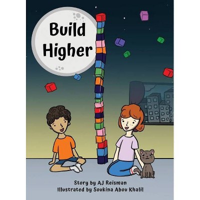 Build Higher - by  Aj Reisman (Hardcover)