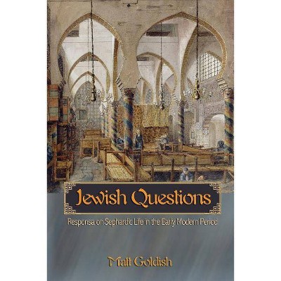 Jewish Questions - by  Matt Goldish (Paperback)