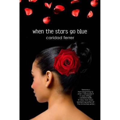 When the Stars Go Blue - by  Caridad Ferrer (Paperback)