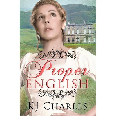 Proper English - by  Kj Charles (Paperback)