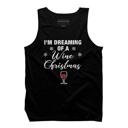 Men's Design By Humans Dreaming Of Wine Christmas T-shirt - Funny Gift ...