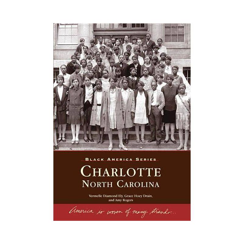 Charlotte, North Carolina - by Vermelle Diamond Ely (Paperback), 1 of 2