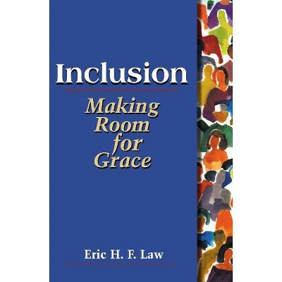 Inclusion - by  Eric H F Law (Paperback)