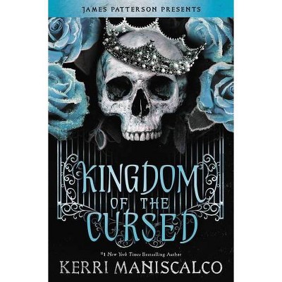 Kingdom of the Cursed - by Kerri Maniscalco (Hardcover)