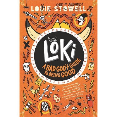 Loki: A Bad God's Guide to Being Good - by Louie Stowell