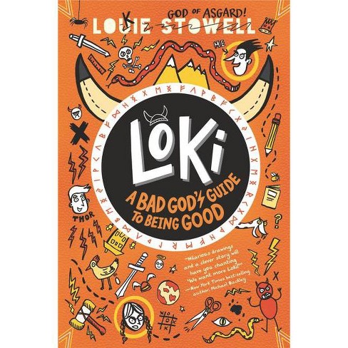 Loki: A Bad God's Guide to Being Good - by  Louie Stowell (Hardcover) - image 1 of 1