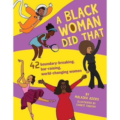 A Black Woman Did That, Volume 1 - by Malaika Adero (Paperback)