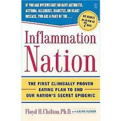 Inflammation Nation - by  Floyd H Chilton (Paperback)