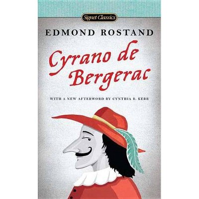 Cyrano de Bergerac - by  Edmond Rostand (Paperback)