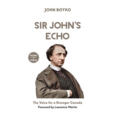 Sir John's Echo - (Point of View) by  John Boyko (Paperback)